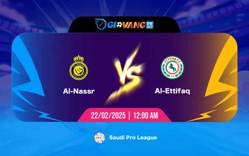 Soi kèo Al Nassr vs Al Ettifaq 00h00 ngày 22/02/2025 - VĐQG Ả Rập