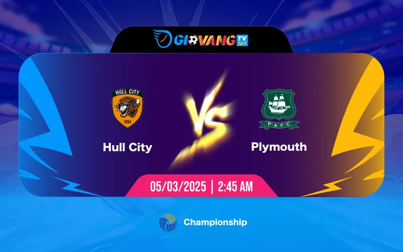 Soi kèo Hull vs Plymouth 02h45 ngày 05/03/2025 - Hạng nhất Anh