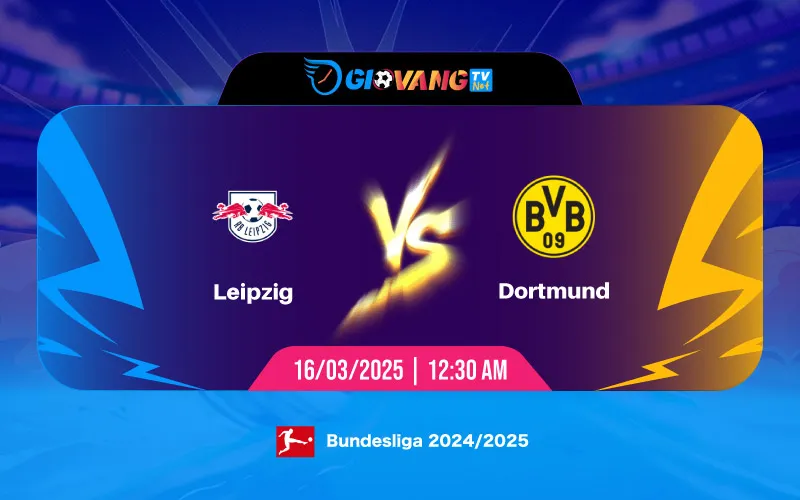 Soi kèo RB Leipzig vs Dortmund 00h30 ngày 16/3/2025 - Bundesliga