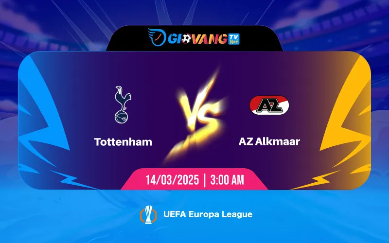 Soi kèo Tottenham vs AZ Alkmaar 03h00 ngày 14/3/2025 - Cup C2