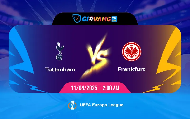 Soi kèo Tottenham vs Frankfurt 02h00 ngày 11/4/2025 - Cup C2