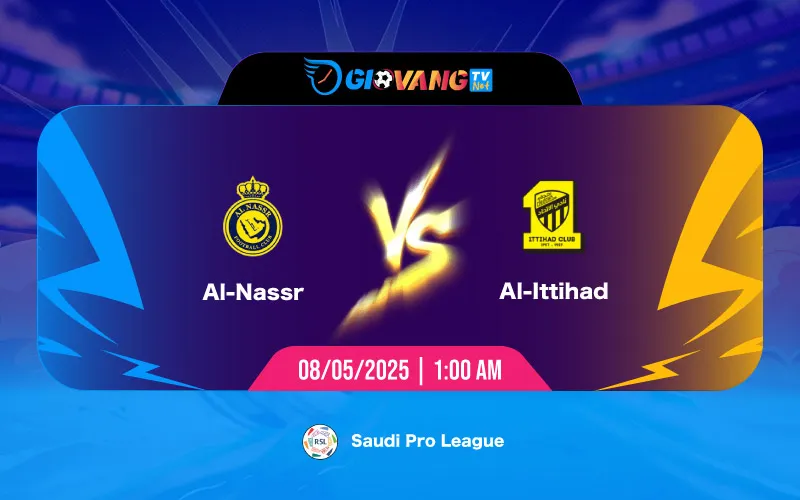 Soi kèo Al Nassr vs Al Ittihad 01h00 ngày 08/5/2025 - VĐQG Ả Rập