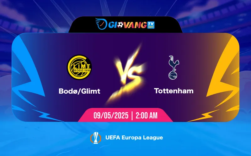 Soi kèo Bodo Glimt vs Tottenham 02h00 ngày 09/5/2025 - Cup C2
