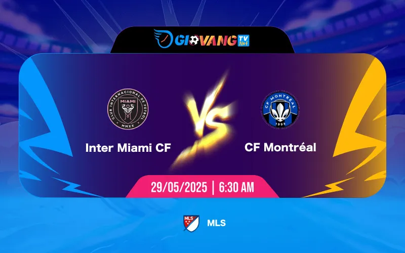 Soi kèo Inter Miami vs Montreal 06h30 ngày 29/5/2025 - MLS