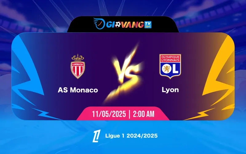 Soi kèo Monaco vs Lyon 02h00 ngày 11/5/2025 - Ligue 1