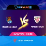 Soi kèo Sociedad vs Ath Bilbao 02h00 ngày 05/5/2025 - La Liga