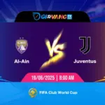 Soi kèo Al Ain vs Juventus 08h00 ngày 19/6/2025 - FIFA Club World Cup 2025