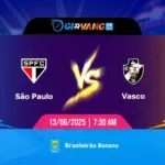 Soi kèo Sao Paulo vs Vasco 07h30 ngày 13/6/2025 - VĐQG Brazil