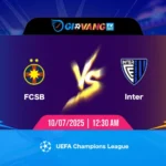 Soi kèo FCSB vs Inter Escaldes 00h30 ngày 10/7/2025 - Cúp C1